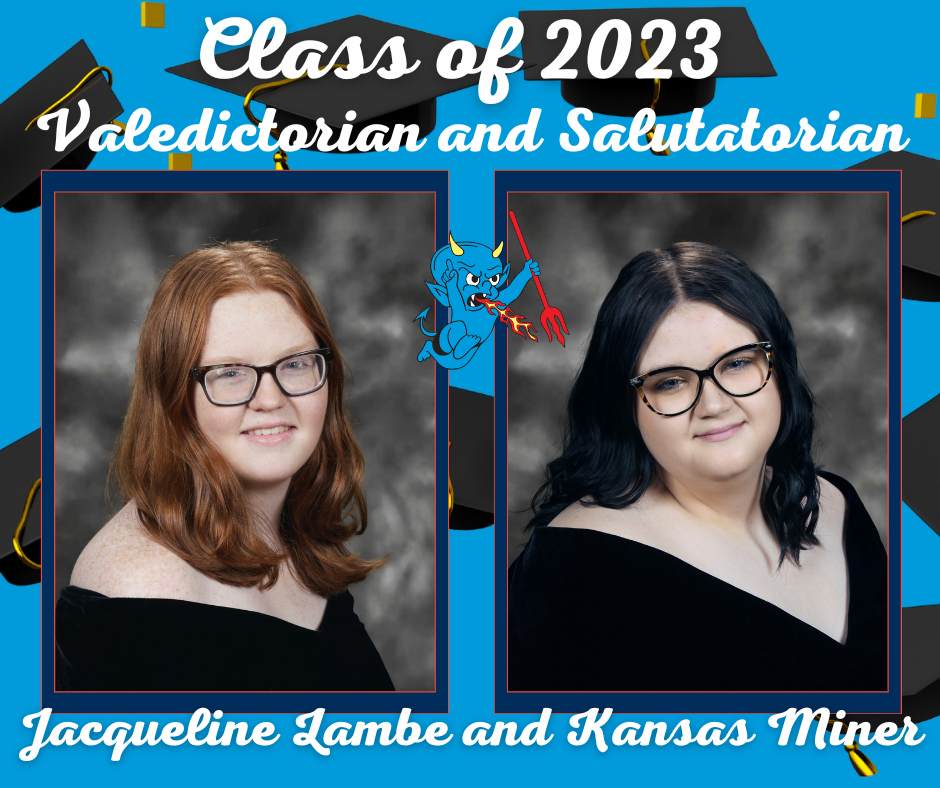 Two portraits on a blue background with graduation caps that reads class of 2023 Valedictorian and Salutatorian Jacqueline Lambe and Kansas Miner